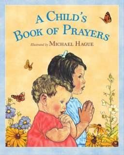 BARNES & NOBLE  A Childs Book of Prayers by Michael Hague, Square 