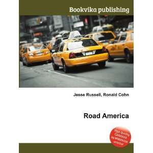  Road America Ronald Cohn Jesse Russell Books