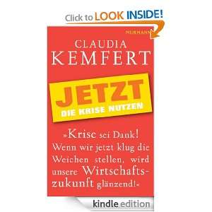 Jetzt die Krise nutzen (German Edition): Claudia Kemfert:  