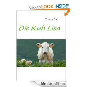 Die Kuh Lisa was wirklich wertvoll ist (German Edition) Torsten Paul 