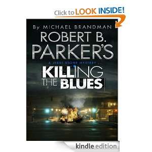 Robert B. Parkers Killing the Blues A Jesse Stone Novel Robert B 