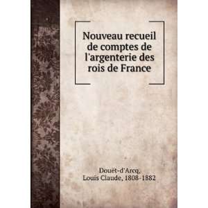   ,Brunel, Guillaume, argentier du roi, fl. 1387 DoueÌ?t dArcq Books
