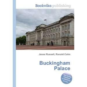  Buckingham Palace: Ronald Cohn Jesse Russell: Books