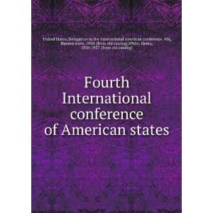  Fourth International conference of American states: Buenos 