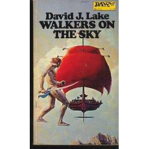  Walkers on the Sky David J. Lake Books