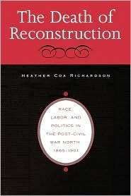   , (0674013662), Heather Cox Richardson, Textbooks   Barnes & Noble