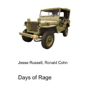  Days of Rage: Ronald Cohn Jesse Russell: Books