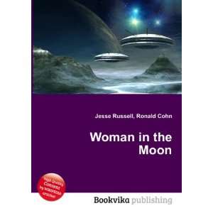  Woman in the Moon Ronald Cohn Jesse Russell Books