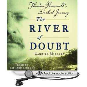   (Audible Audio Edition) Candice Millard, Richard Ferrone Books