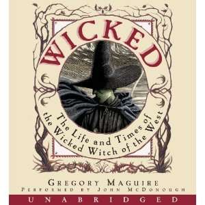  Wicked The Life and Times of the Wicked Witch of the West (Wicked 