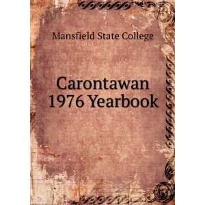  Carontawan 1976 Yearbook Mansfield State College Books
