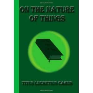  On The Nature of Things [Paperback] Titus Lucretius Carus Books