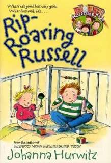   Rip Roaring Russell by Johanna Hurwitz, HarperCollins 