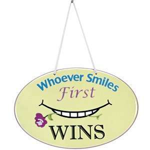  Whoever Smiles First Plaque