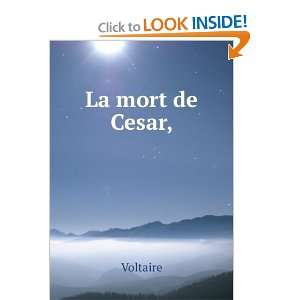 La mort de Cesar, Voltaire  Books