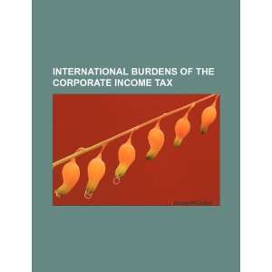  International burdens of the corporate income tax 