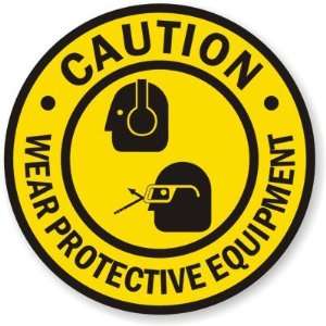  Caution Wear Protective Equipment (with PPE Graphic 