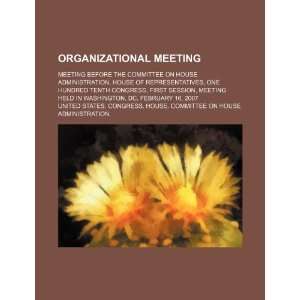  Organizational meeting meeting before the Committee on 