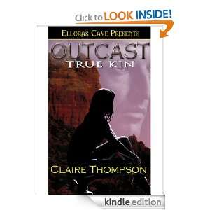 Outcast (True Kin, Book Two) Claire Thompson  Kindle 