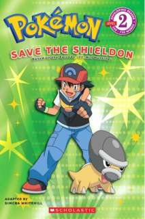   Pokemon Save the Shieldon (Scholastic Reader Series 