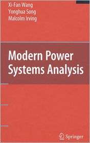 Modern Power Systems Analysis, (038772852X), Xi Fan Wang, Textbooks 