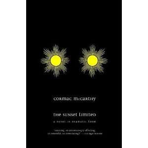  The Sunset Limited [Paperback] Cormac McCarthy Books