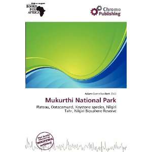    Mukurthi National Park (9786135878073) Adam Cornelius Bert Books