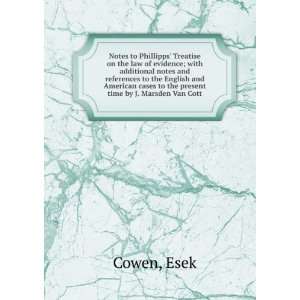   cases to the present time by J. Marsden Van Cott: Esek Cowen: Books