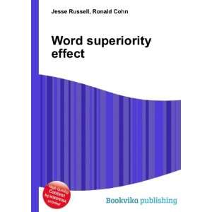  Word superiority effect Ronald Cohn Jesse Russell Books