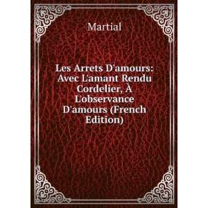  Ã? Lobservance Damours (French Edition) Martial  Books