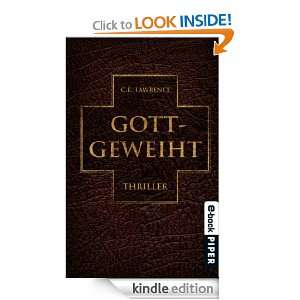 Gott geweiht (German Edition) C. E. Lawrence, Alexandra Hinrichsen 