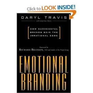   Brands Gain the Irrational Edge [Hardcover] Daryl Travis Books