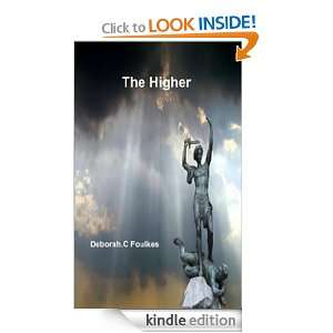 The Higher Deborah. C. Foulkes  Kindle Store