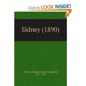    Sidney, (9781275265066) Margaret Wade Campbell Deland Books