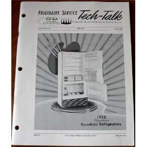  Frigidaire 1958 Household Refrigerators Service Tech Talk 