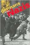 Germans into Nazis, (0674350928), Peter Fritzsche, Textbooks   Barnes 