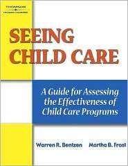 Seeing Child Care A Guide For Assessing the Effectiveness of Child 
