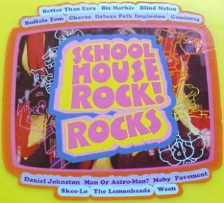 SCHOOLHOUSE ROCKS! ~BLIND MELON~WEEN ~MOBY~ BIZ MARKIE+  