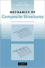 Mechanics of Composite Structures, (0521801656), Laszlo P. Kollar 