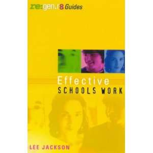    Effective Schools Work (9781842910825) Lee Jackson Books