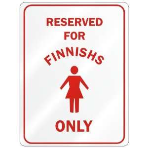     RESERVED ONLY FOR FINNISH GIRLS  FINLAND