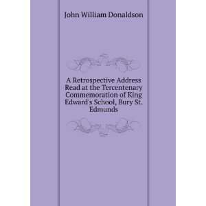   King Edwards School, Bury St. Edmunds: John William Donaldson: Books