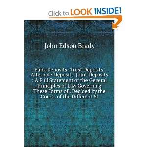   . Decided by the Courts of the Different St John Edson Brady Books
