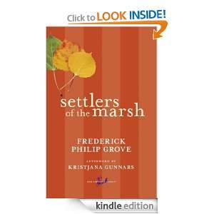 Settlers of the Marsh Frederick Philip Grove, Kristjana Gunnars 