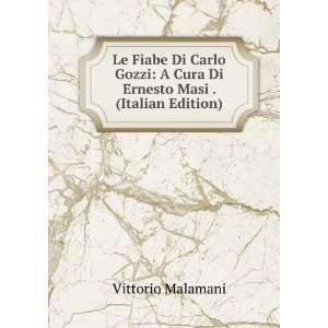   Cura Di Ernesto Masi . (Italian Edition): Vittorio Malamani: Books