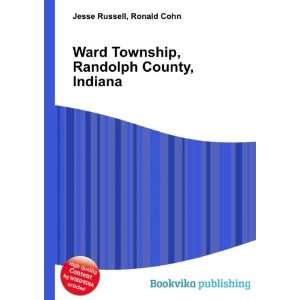  Ward Township, Randolph County, Indiana Ronald Cohn Jesse 