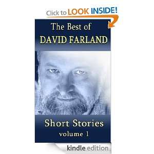 The Best of David Farland: Short Stories, Volume 1: David Farland 