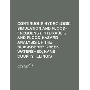  hydrologic simulation and flood frequency, hydraulic, and flood 