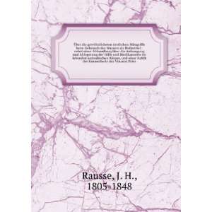   der Kurmethode des Vincenz Pries: J. H., 1805 1848 Rausse: Books