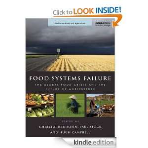Food Systems Failure The Global Food Crisis and the Future of 